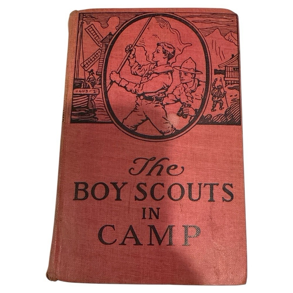 The Boy‎ Scouts in Camp by George Durston 1921 Hard Cover Antique Book